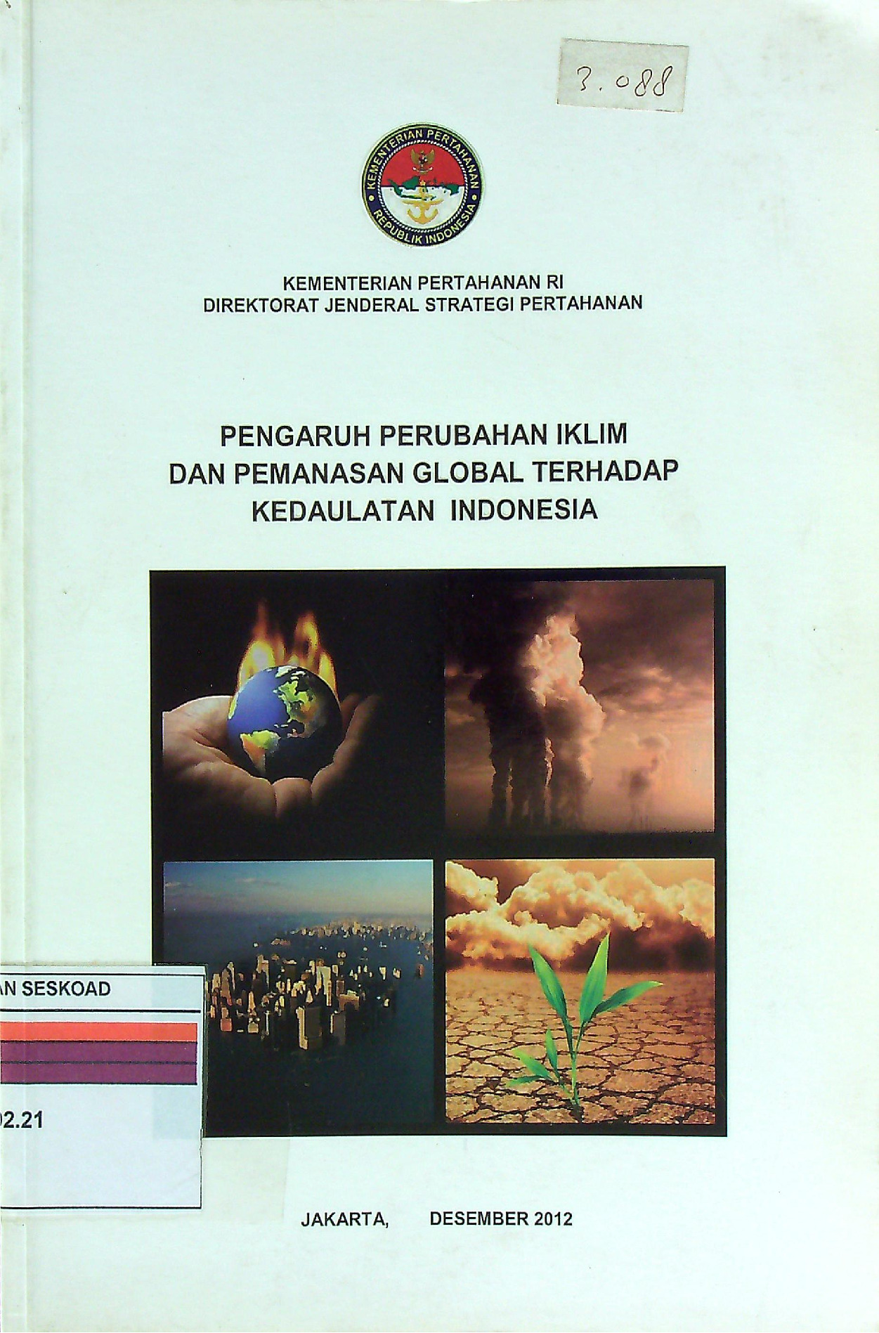 PENGARUH PERUBAHAN IKLIM DAN PEMANASAN GLOBAL TERHADAP KEDAULATAN INDONESIA